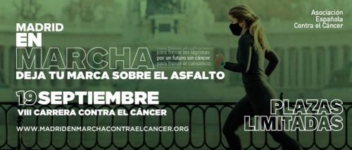 El 19 de septiembre se corre la VIII Carrera Madrid en marcha contra el cáncer.