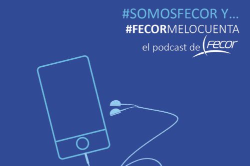 FECOR lanza el podcast ‘FECORmelocuenta’.