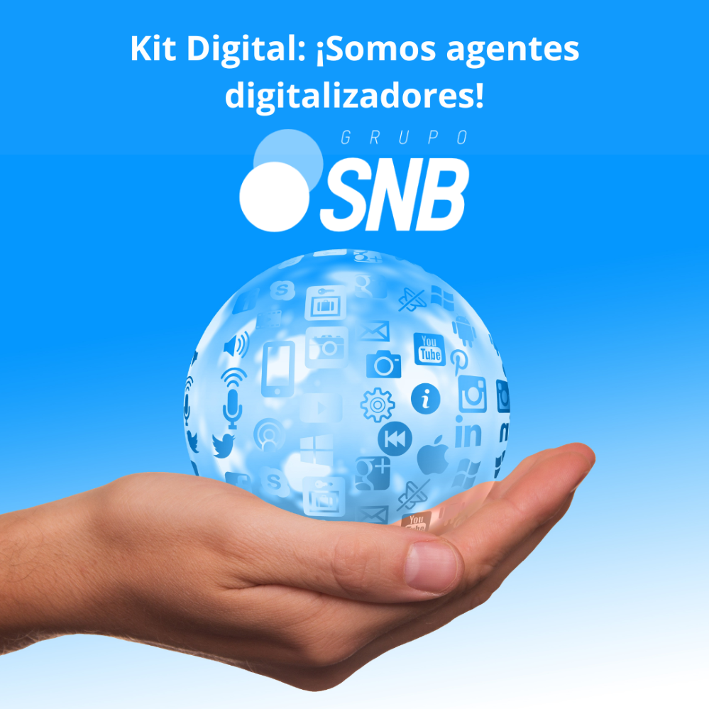 Grupo SNB consigue la acreditación de agente digitalizador adherido al programa de ayudas Kit Digital.