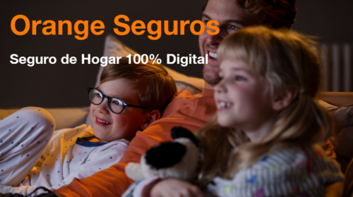 Orange Seguros lanza su seguro de Hogar con modalidad de contratación 100% digital y pólizas desde sólo 7€ al mes.