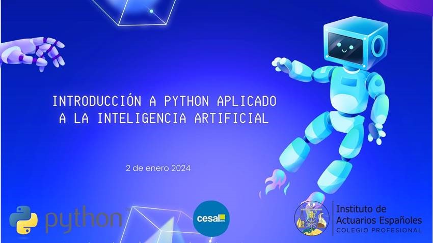 El Instituto de Actuarios celebrará una sesión de “Introducción a Python aplicado a la Inteligencia Artificial” para jóvenes de 12 a 17 años.
