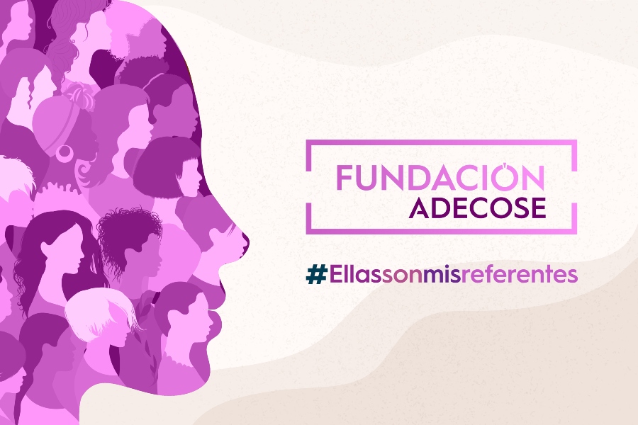 #Ellassonmisreferentes: Fundación ADECOSE