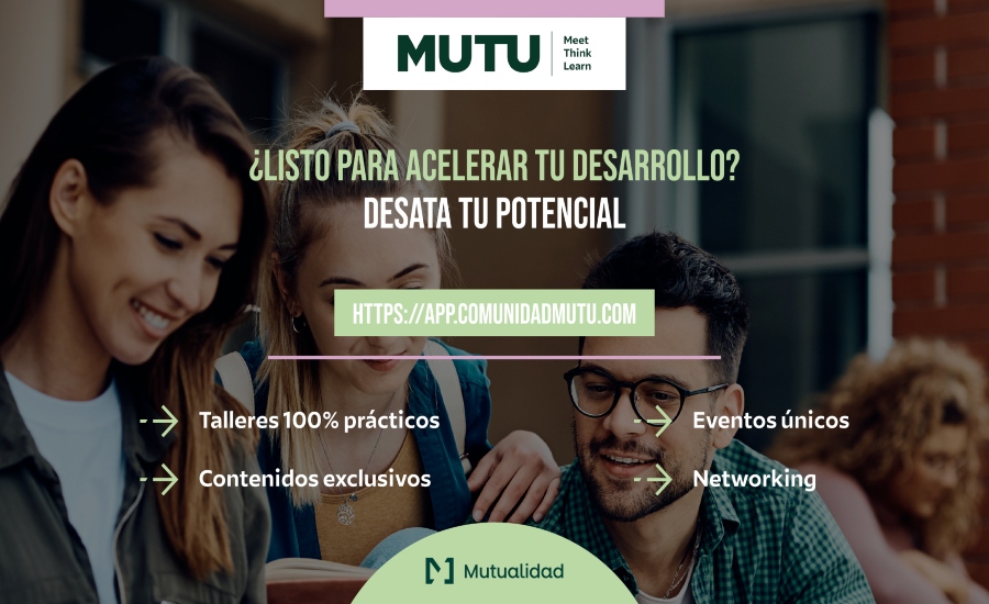 MUTU: la nueva herramienta de Mutualidad orientada a los jóvenes