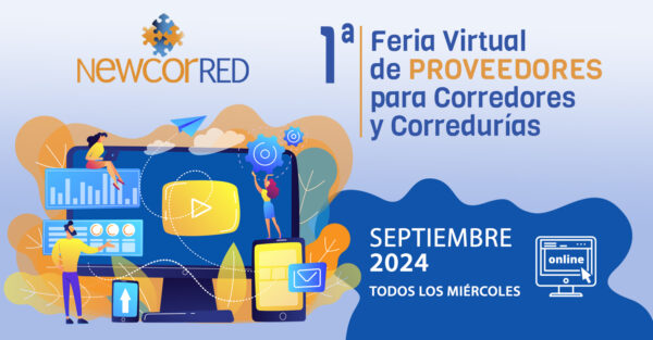 Newcorred prepara la “1ª Feria Virtual de Proveedores para Corredores y Corredurías”