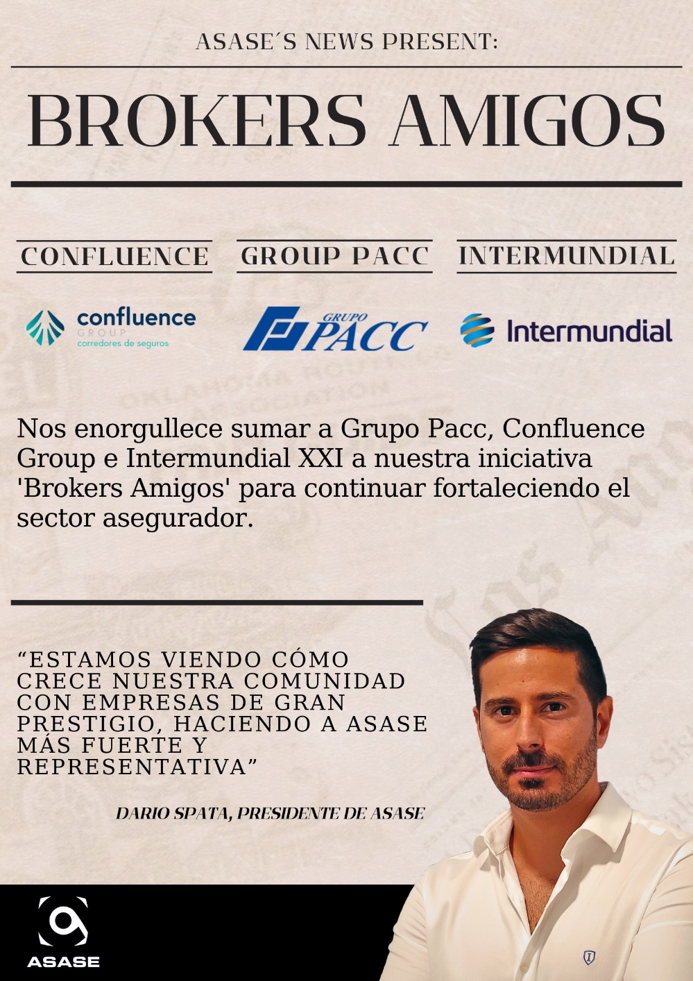 ASASE, la asociación de agencias de suscripción, refuerza su Iniciativa "Brokers Amigos" con Grupo PACC, Confluence Group, e Intermundial XXI.