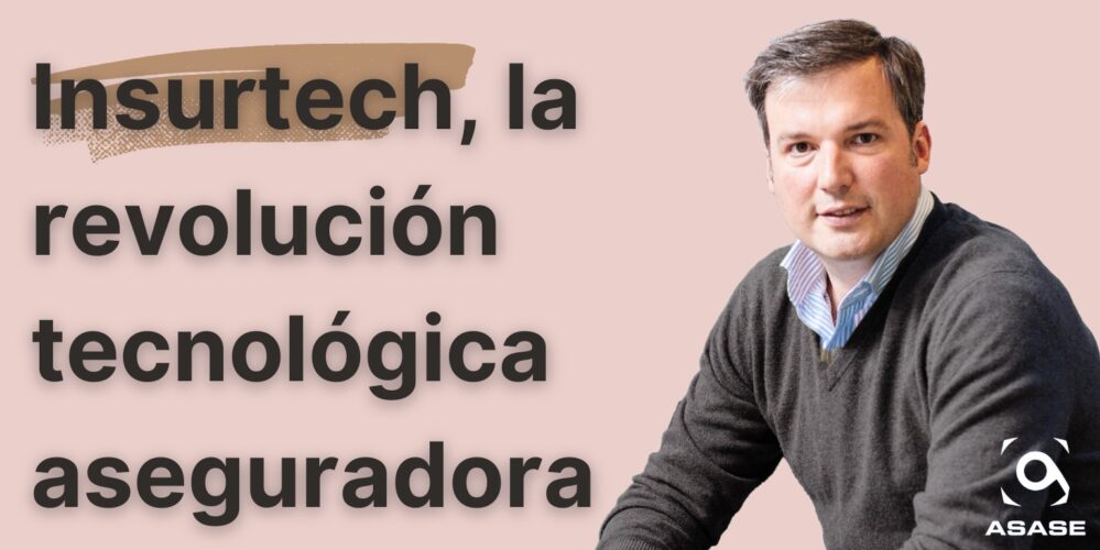 En el nuevo ASASE Podcast, Insurtech: la revolución tecnológica en el sector asegurador, participa Pablo Collado, cofundador de IMeureka