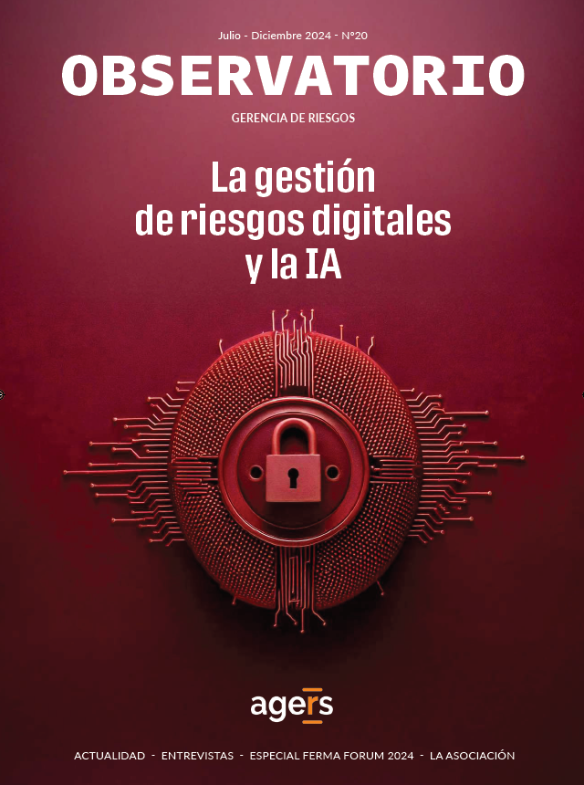 AGERS lanza la 20ª edición del Observatorio de Gerencia de Riesgos: “La Gestión de Riesgos Digitales y la IA”.