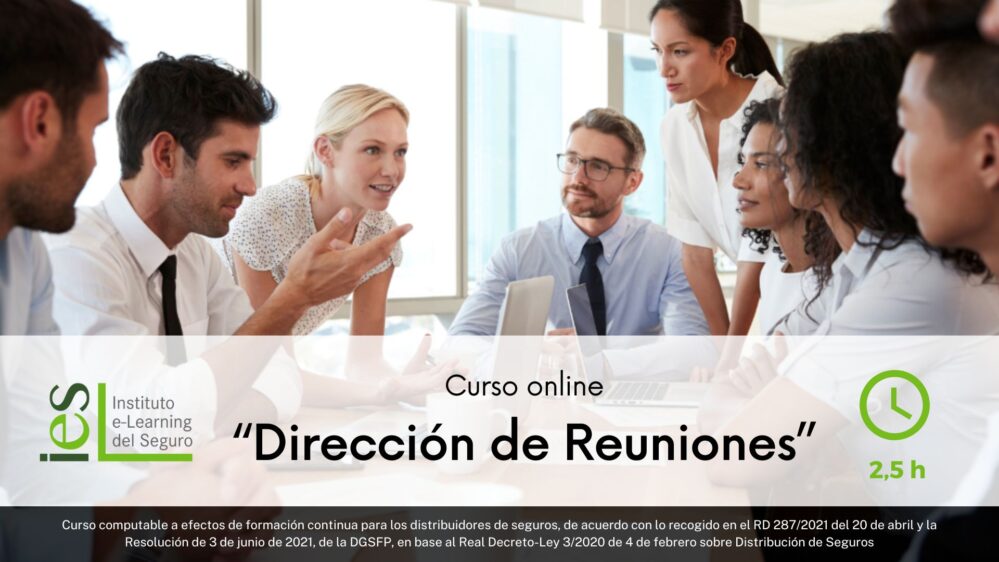 El Instituto e-Learning del Seguro (IES) ha anunciado el lanzamiento de su nuevo curso “Dirección de Reuniones”.