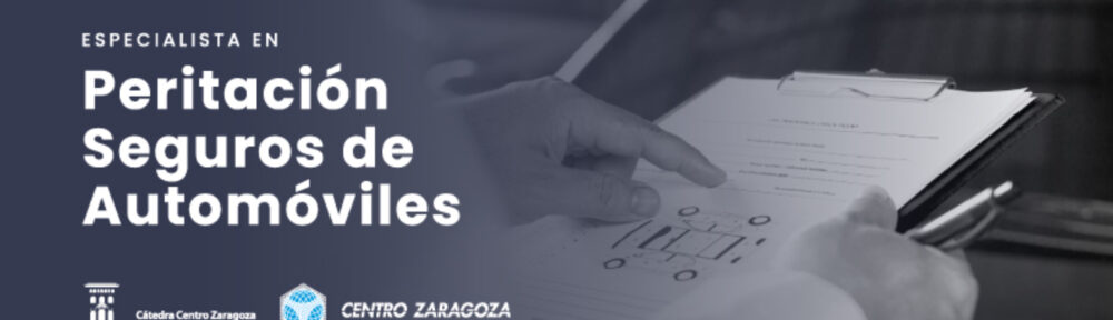 Centro Zaragoza ha abierto las inscripciones para la segunda convocatoria del curso de Especialista en Peritación de Seguros de Automóviles.