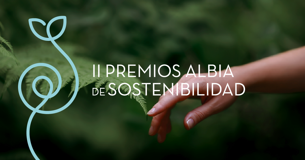 Grupo Albia ha abierto el plazo de presentación de candidaturas para la segunda edición de sus Premios Albia de Sostenibilidad