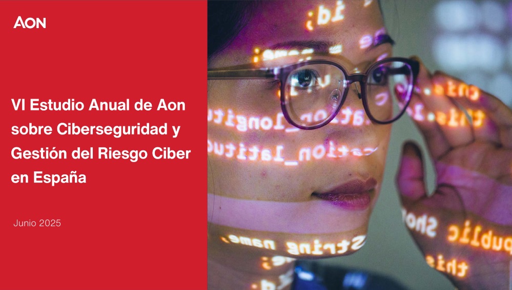 El Estudio sobre Ciberseguridad de Aon alerta del aumento de la siniestralidad, los riesgos sistémicos y la presión regulatoria en 2025.