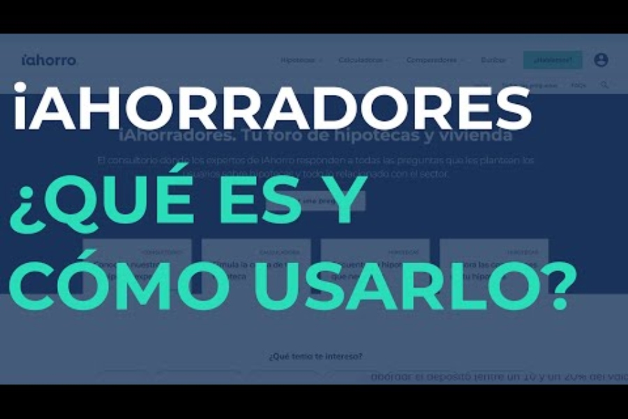 iAhorro crea iAhorradores, un consultorio digital para resolver dudas sobre hipotecas