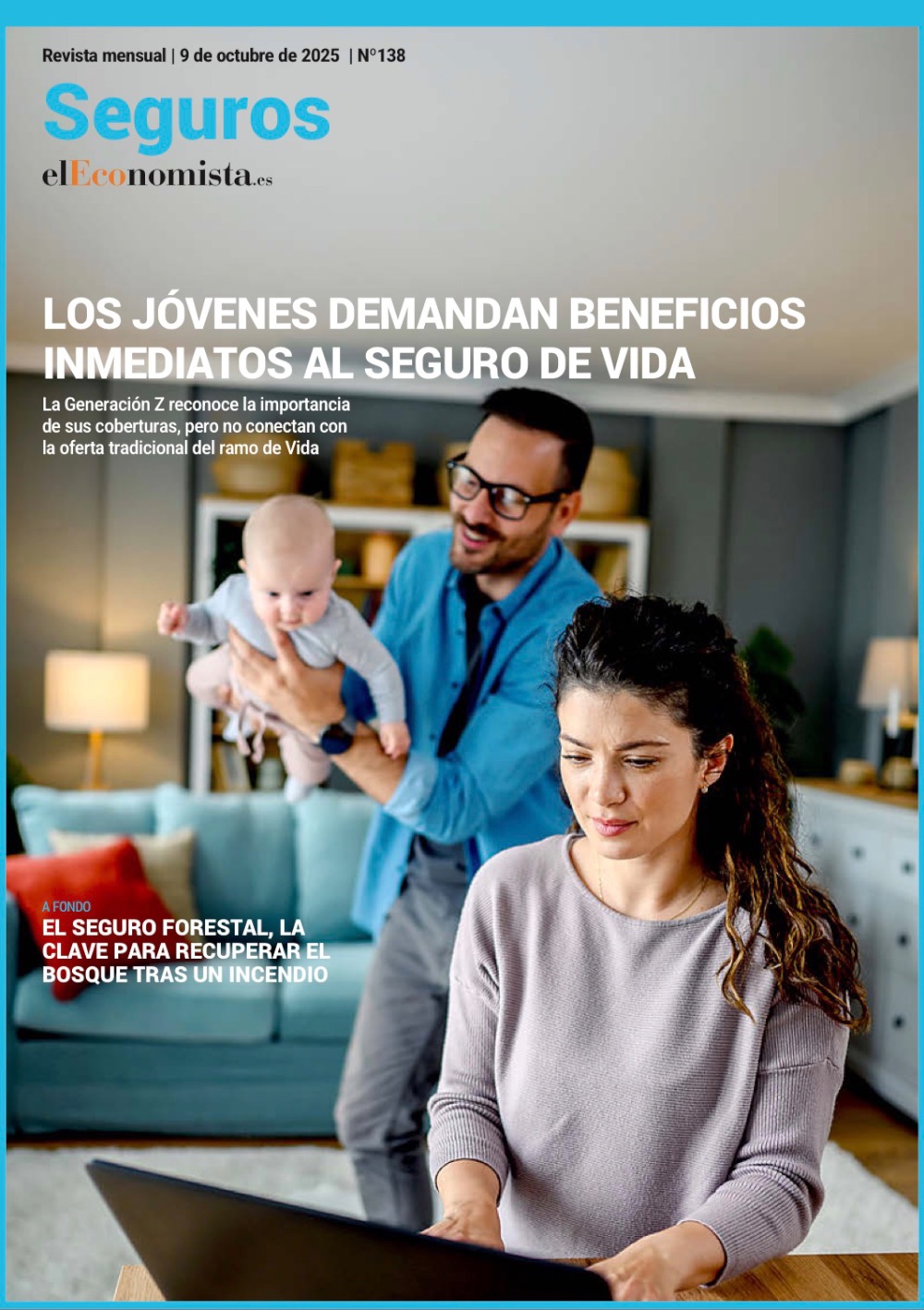 Ya puedes leer la última edición de Seguros elEconomista, la revista que coeditamos con eleconomista.es.