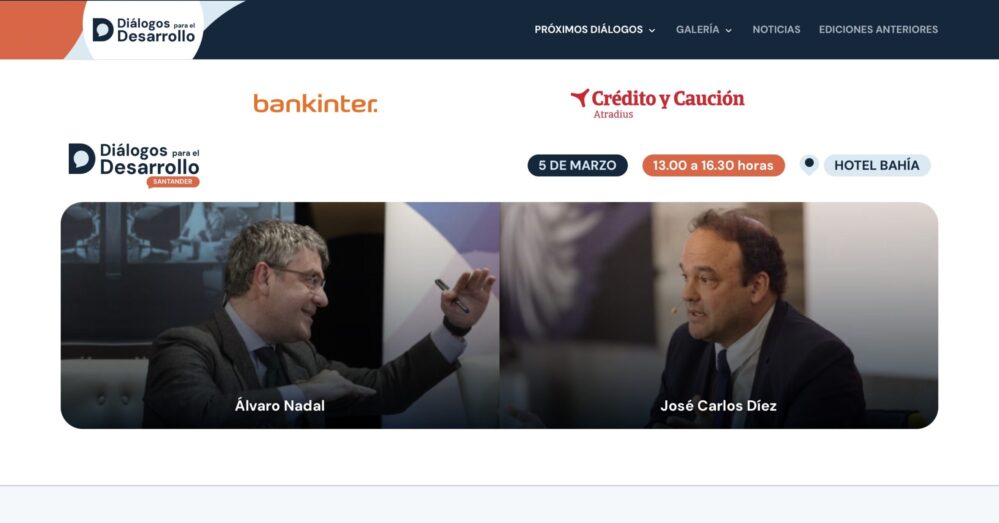 Crédito y Caución celebrará mañana en Santander una nueva sesión de los Diálogos para el Desarrollo con Álvaro Nadal y josé Carlos Díez.