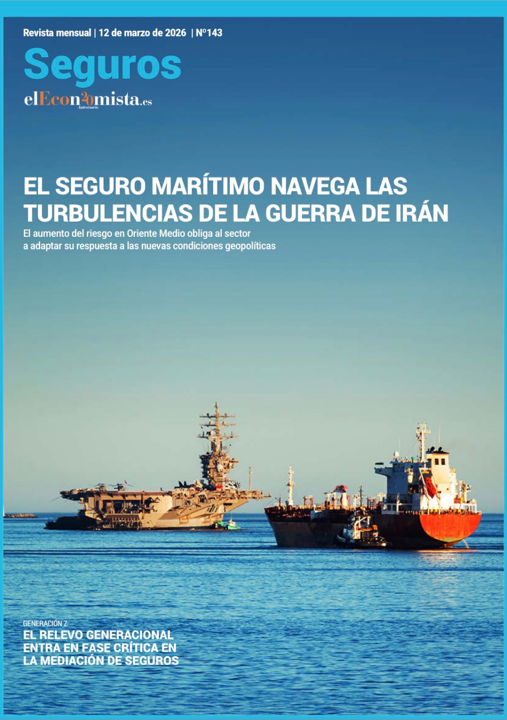 Ya puedes acceder al número de marzo de Seguros elEconomista, la revista que coeditamos con elEconomista.es.