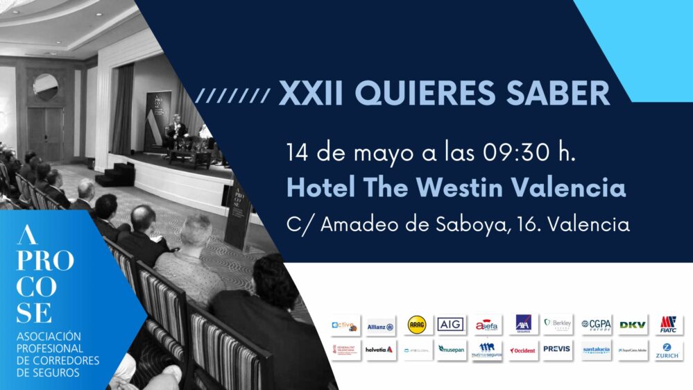 APROCOSE analizará la independencia del corredor en el mercado asegurador en la XXII edición de su encuentro “Quieres Saber”.