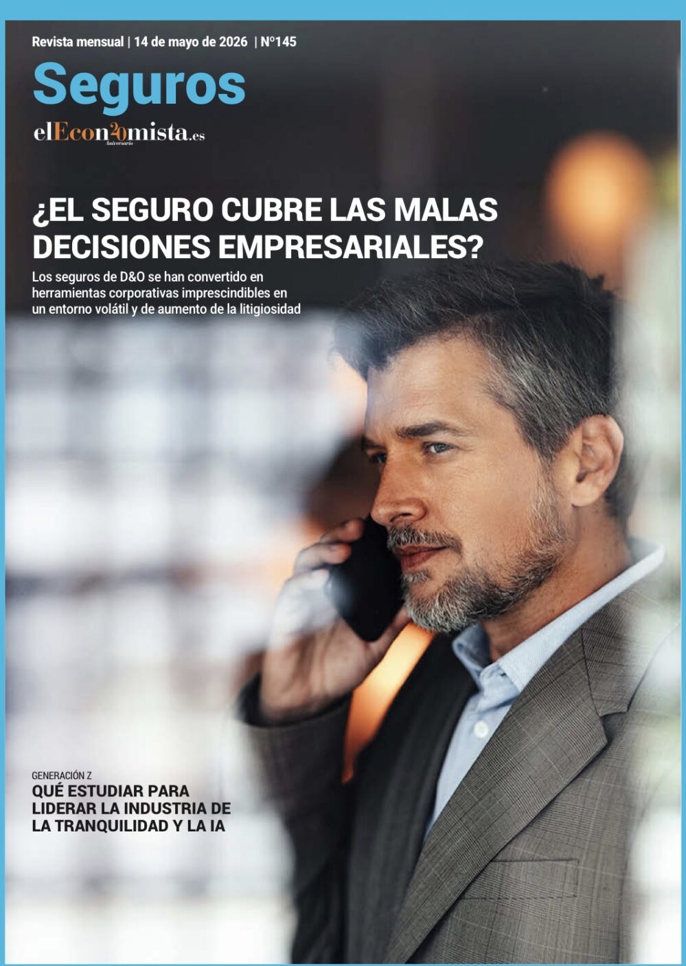 Ya está disponible el número de mayo de Seguros elEconomista, la revista que coeditamos con el diario económico elEconomista.es.