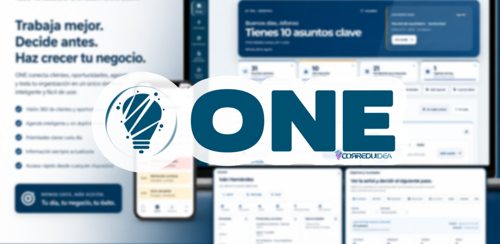 Correduidea presenta ONE, un ecosistema de trabajo con inteligencia artificial que conecta clientes, oportunidades, tareas y proyectos para mediadores.
