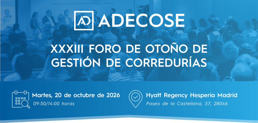 ADECOSE celebrará el 20 de octubre su Foro de Gestión de Corredurías, con la IA, RRHH, renovaciones y reaseguro como protagonistas.