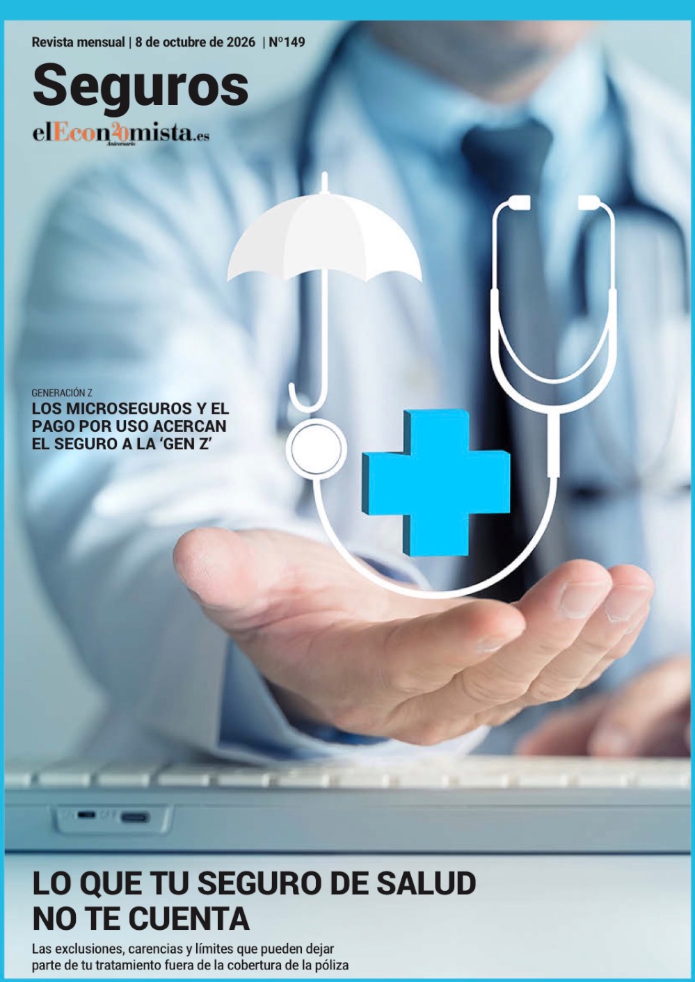 La nueva revista Seguros elEconomista analiza el seguro de salud, la IA, la Generación Z, los ciberriesgos, la movilidad, el ahorro y la dependencia.